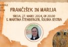 VABLJENI na KATEHEZO  Frančišek in Marija – s. Martina Štemberger